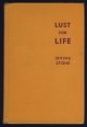 Lust for Life. The Novel of Vincent Van Gogh