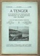 A Tenger. A Magyar Adria Egyesület közlönye IV. évfolyam V. füzet