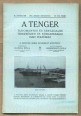 A Tenger. A Magyar Adria Egyesület közlönye IV. évfolyam VII-VIII. füzet