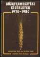 Búzatermesztési kísérletek 1970-1980
