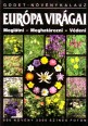 Európa virágai. Lágyszárúak
