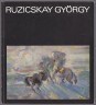 Ruzicskay György festőművész gyűjteményes kiállítása 1976. november - december