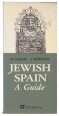 Jewish Spain. A Guide