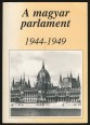 A magyar parlament 1944-1949