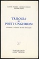 Trilogia di Poeti Ungheresi