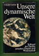 Unsere Dynamische Welt. Teilhard de Chardin Zwischen Dogma und Wissenschaft