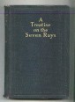 A Treatise on the Seven Rays. The New Psychology.