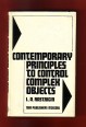 Contemporary Principles to Control Complex Objects