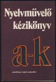 Nyelvművelő kézikönyv I. kötet