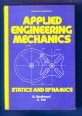 Applied engineering mechanics. Statics and dinamics