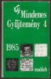 Új Mindenes Gyűjtemény 4. kötet, 1985