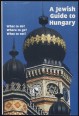 Jewish Guide to Hungary
