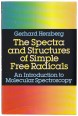 The Spectra and Structures of Simple Free Radicals. An Introduction to Molecular Spectroscopy