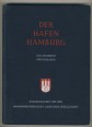 Der Hafen Hamburg. Ein Handbuch für Verlander
