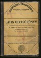 Latin olvasókönyv a reálgimnázium III. osztálya számára