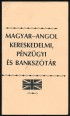 Magyar-angol kereskedelmi, pénzügyi és bankszótár
