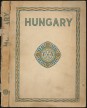 Hungary. A Feriendly Gift to the Rotarians of Every Part of the World