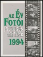 Az év fotói. Pictures of the Year 1994.