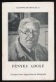 Fényes Adolf festőművész munkássága 1867-1945. Bibliográfia