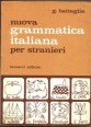 Nuova grammatica italiana per stranieri