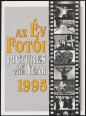Az év fotói. Pictures of the Year 1995.