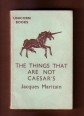 The Things That are not Caesar's