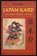 A japán kard története. Misztikum helyett valóság