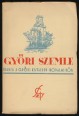Győri Szemle XVI. évfolyam, 1943. 1. szám