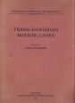 Trans-Danubian Mirror-Cases