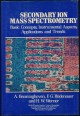Secondary Ion Mass Spectrometry. Basic Concepts, Instrumental Aspects, Applications and Trends