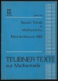 Recent Trends in Mathematics, Reinhardsbrunn 1982