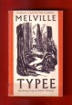 Typee. Narrative of a Four Months' Residence among the Natives of a Valley of the Marquesas Islands