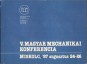 V. Magyar Mechanikai Konferencia