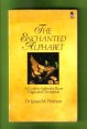The Enchanted Alphabet. A Guide to Authentic Rune Magic and Divination