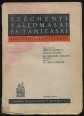 Széchenyi vallomásai és tanításai. Széchenyi-anthologia