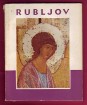 Rubljov. 1360/70 - 1427/30