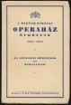 A Magyar Királyi Operaház évkönyve. 1941-1942. Az Operaház bérlőinek és barátainak