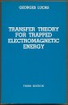 Transfer Theory for Trapped Electromagnetic Energy