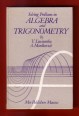 Solving Problems in Algebra and Trigonometry