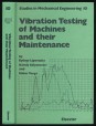Vibration Testing of Machines and their Maintenance