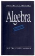 Mathematics Problems. Algebra. Study Aid