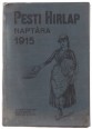 A Pesti Hírlap naptára. 1915