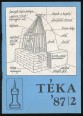 TÉKA. A Szabadtéri Néprajzi Múzeum tájékoztatója - Szentendre1987/2. 
