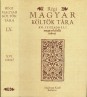 Régi magyar költők tára 9. XVI századbeli magyar költők művei