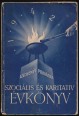 Karitász Almanach. A magyar társadalom szociális-karitatív évkönyve VI. évfolyam, 1942