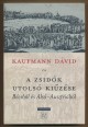 A zsidók utolsó kiűzése Bécsből és Alsó-Ausztriából. Előzményei (1625-1670) és áldozatai