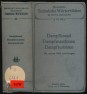 Illustrierte Technische Wörterbuch. Band 3. Dampfkessel, Dampfmaschinen, Dampfturbinen