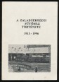 A zalaegerszegi fűtőház története 1913-1996