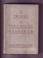 A Primer of Psychical Research