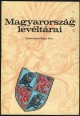 Magyarország levéltárai